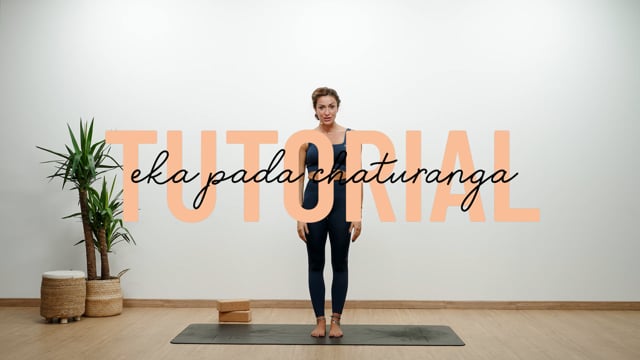 Tutorial Eka Pada Chaturanga