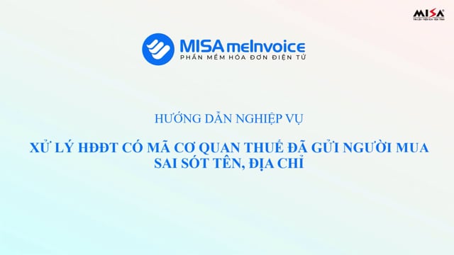 [Mới] Hướng dẫn xử lý hóa đơn sai sót theo thông tư 78 và Nghị ...