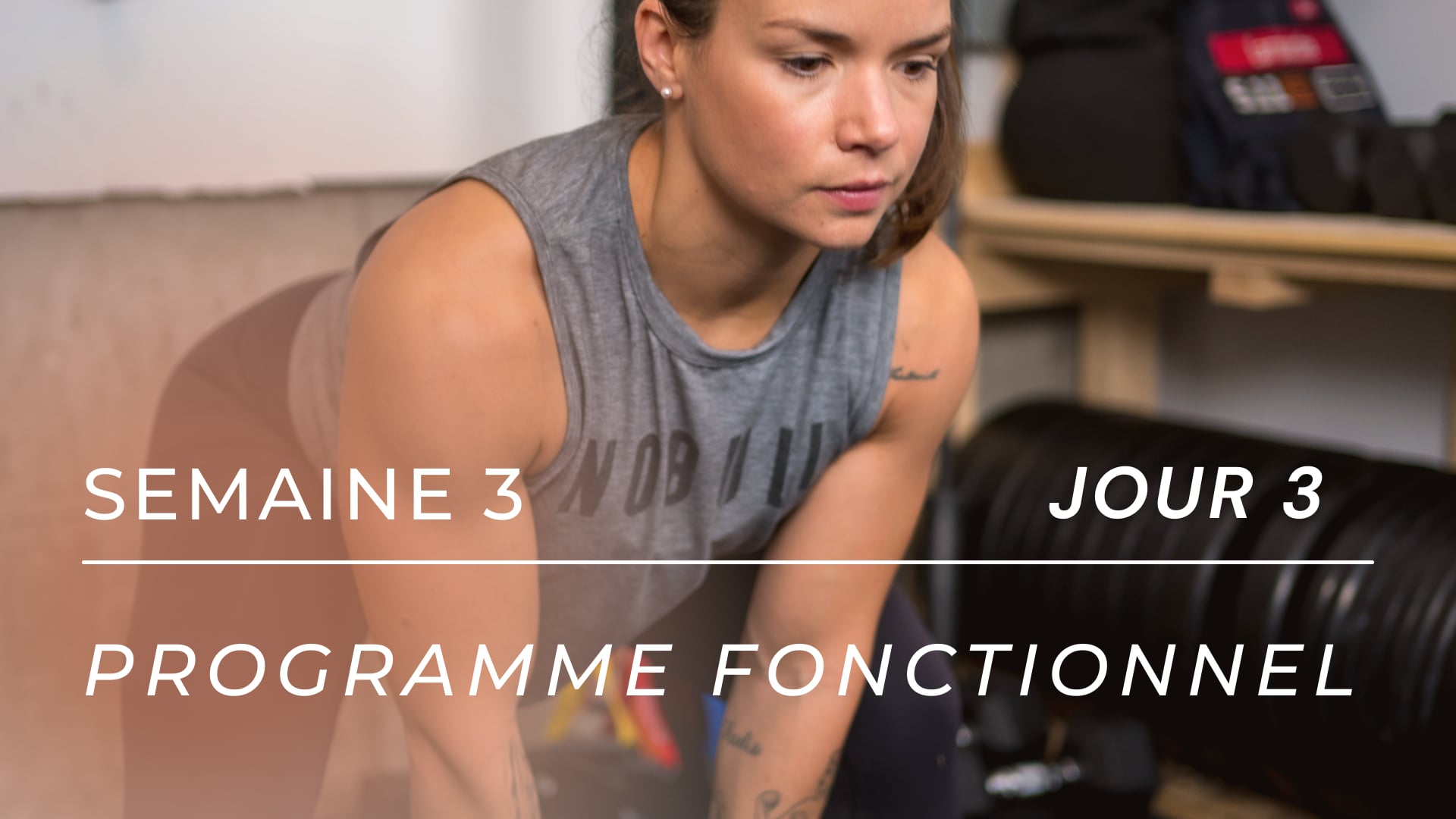 Programme d'entraînement FONCTIONNEL - S3J3