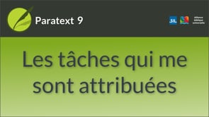 Comment voir les tâches qui me sont attribuées