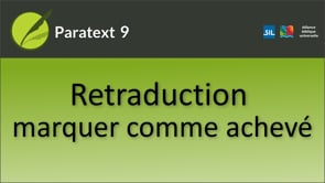 Retraduction : Comment rédiger et marqué comme achevé