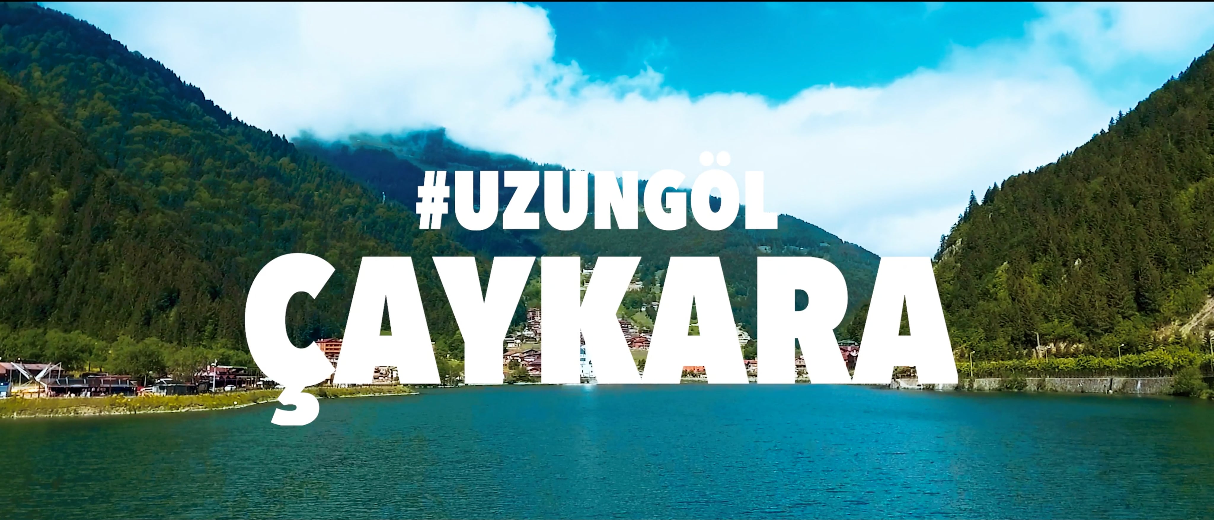 UZUNGÖL | ÇAYKARA