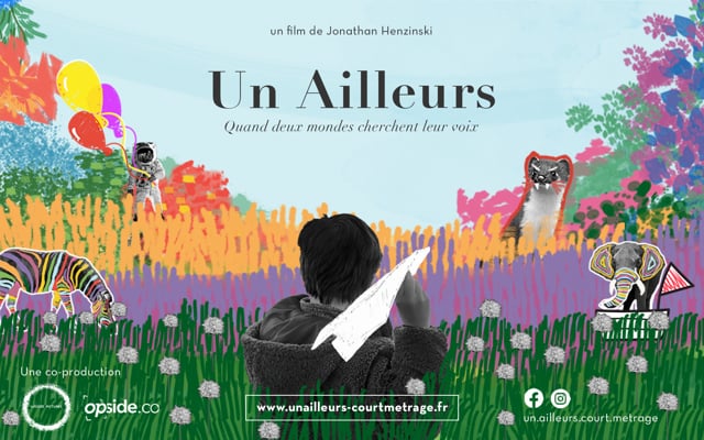 Entre Ciel & Terre soutient le projet: "Un Ailleurs" 