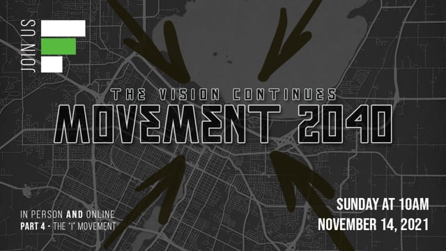 Movement 2040 Part 4 // "The 'I' Movement"