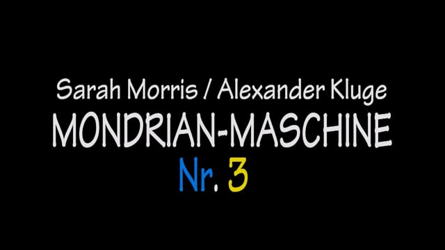 »Mondrian Maschine Nr. 3« (Alexander Kluge)