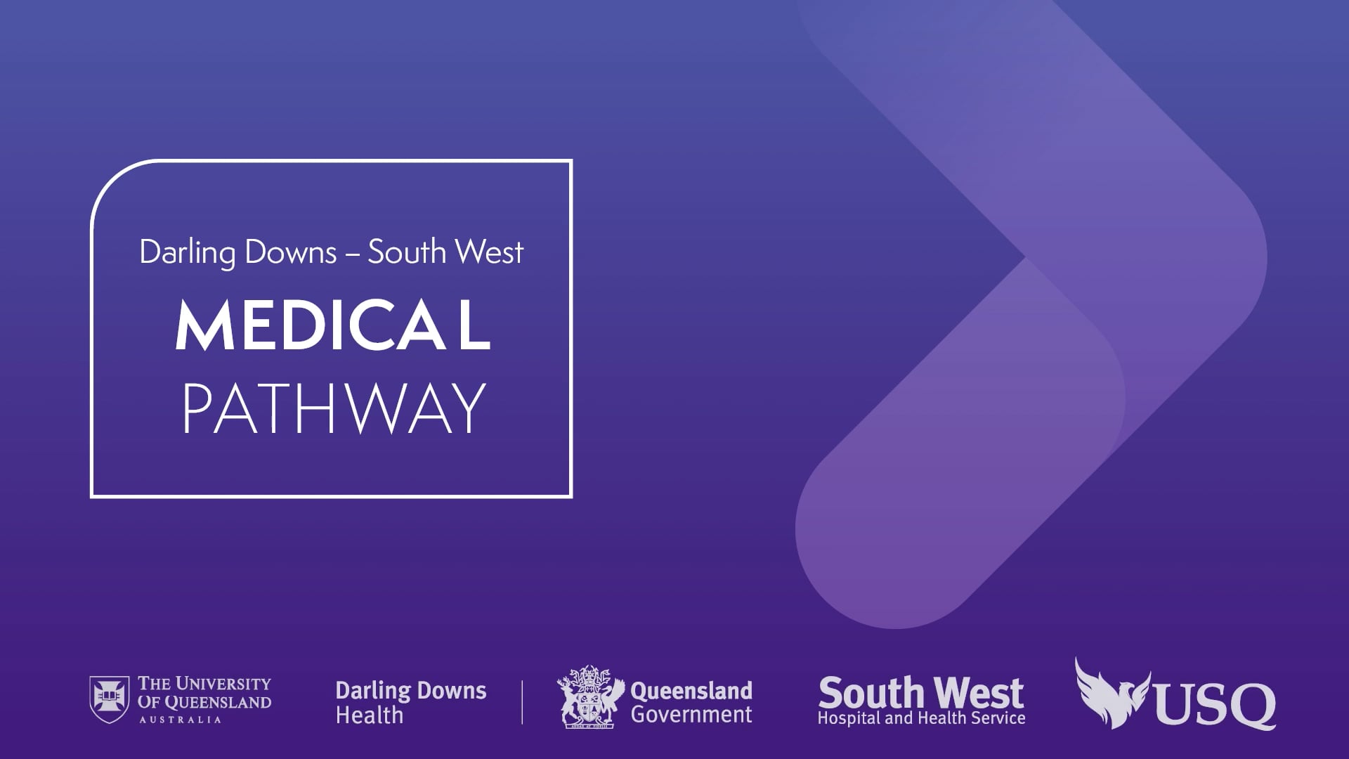 Darling Downs - South West Medical Pathway