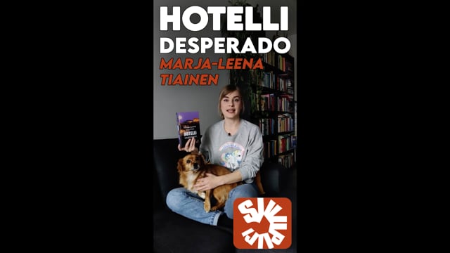 Sivupiiri vinkkaa: Marja-Leena Tiainen – Hotelli Desperado