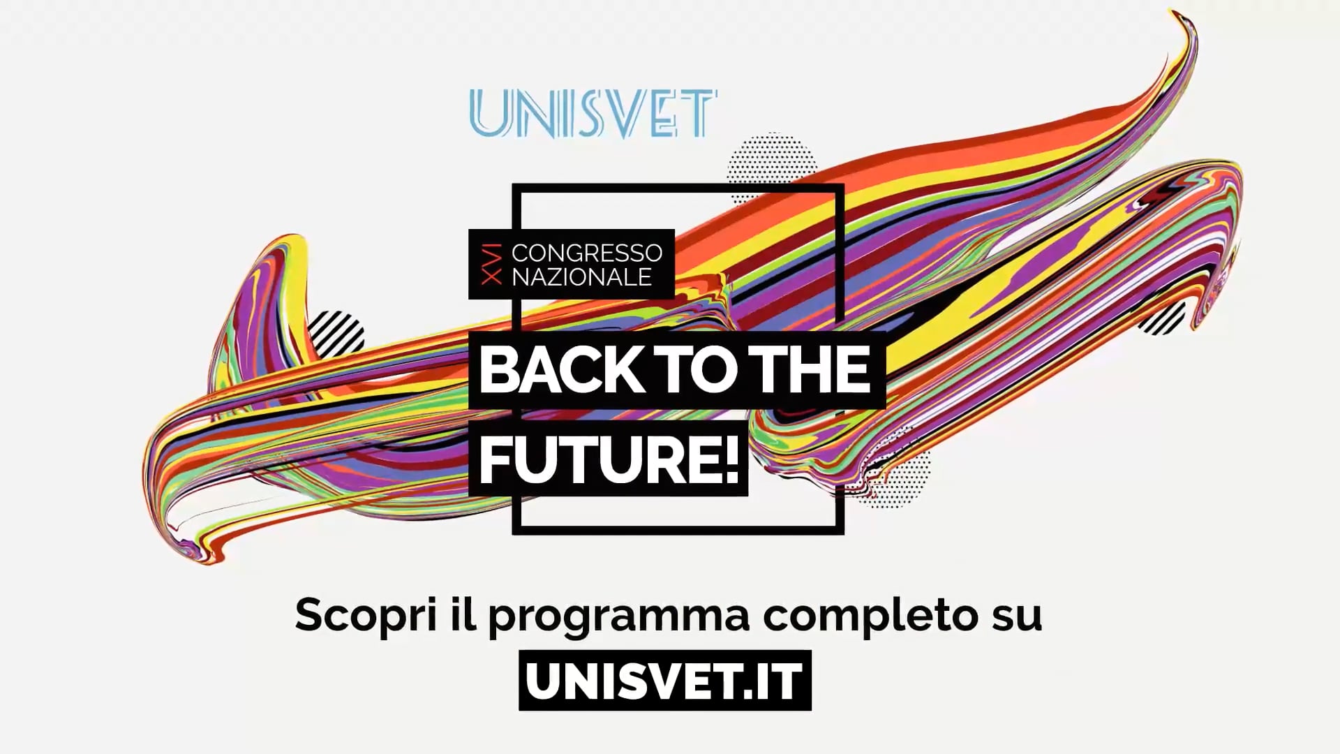 XVI Congresso Nazionale UNISVET - Back to the future!