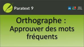 Approuver l'orthographe des mots fréquents