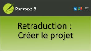 Préparer et créer le projet de retraduction