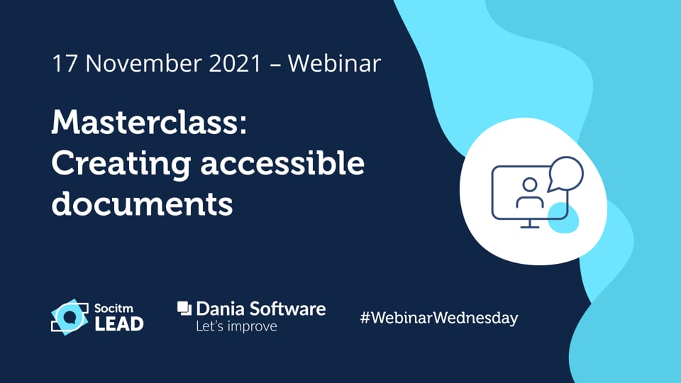 Webinar Wednesday - Masterclass Creating - accessible documents - 17th Nov 2021