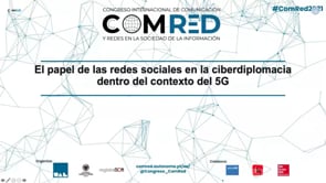 El papel de las redes sociales en la ciberdiplomacia dentro del contexto del 5G
