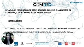 Relaciones profesionales, redes sociales, derecho a la libertad de expresión, a la intimidad y a la propia imagen
