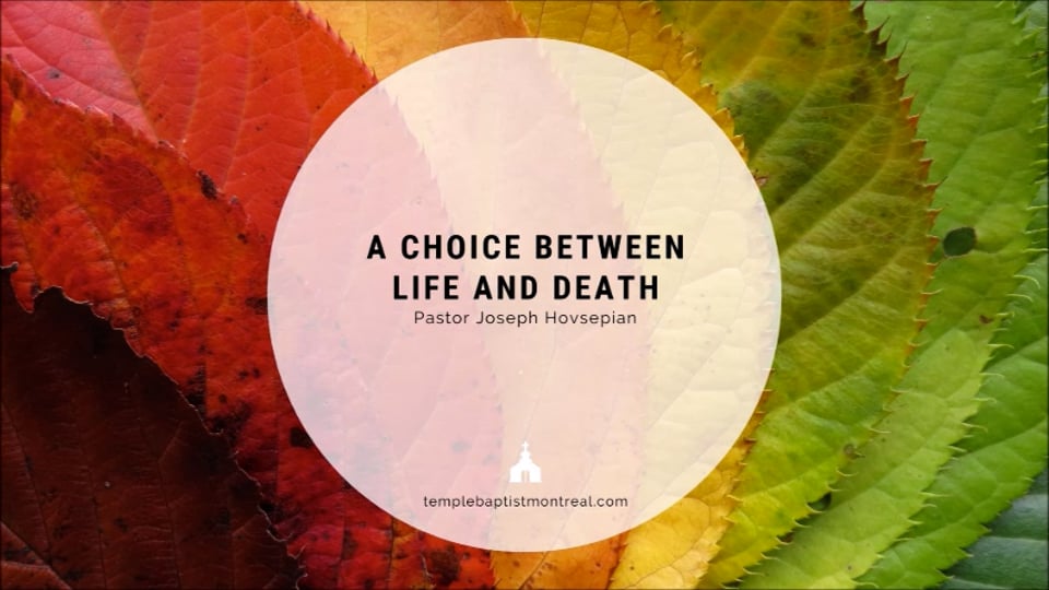 A Choice Between Life and Death