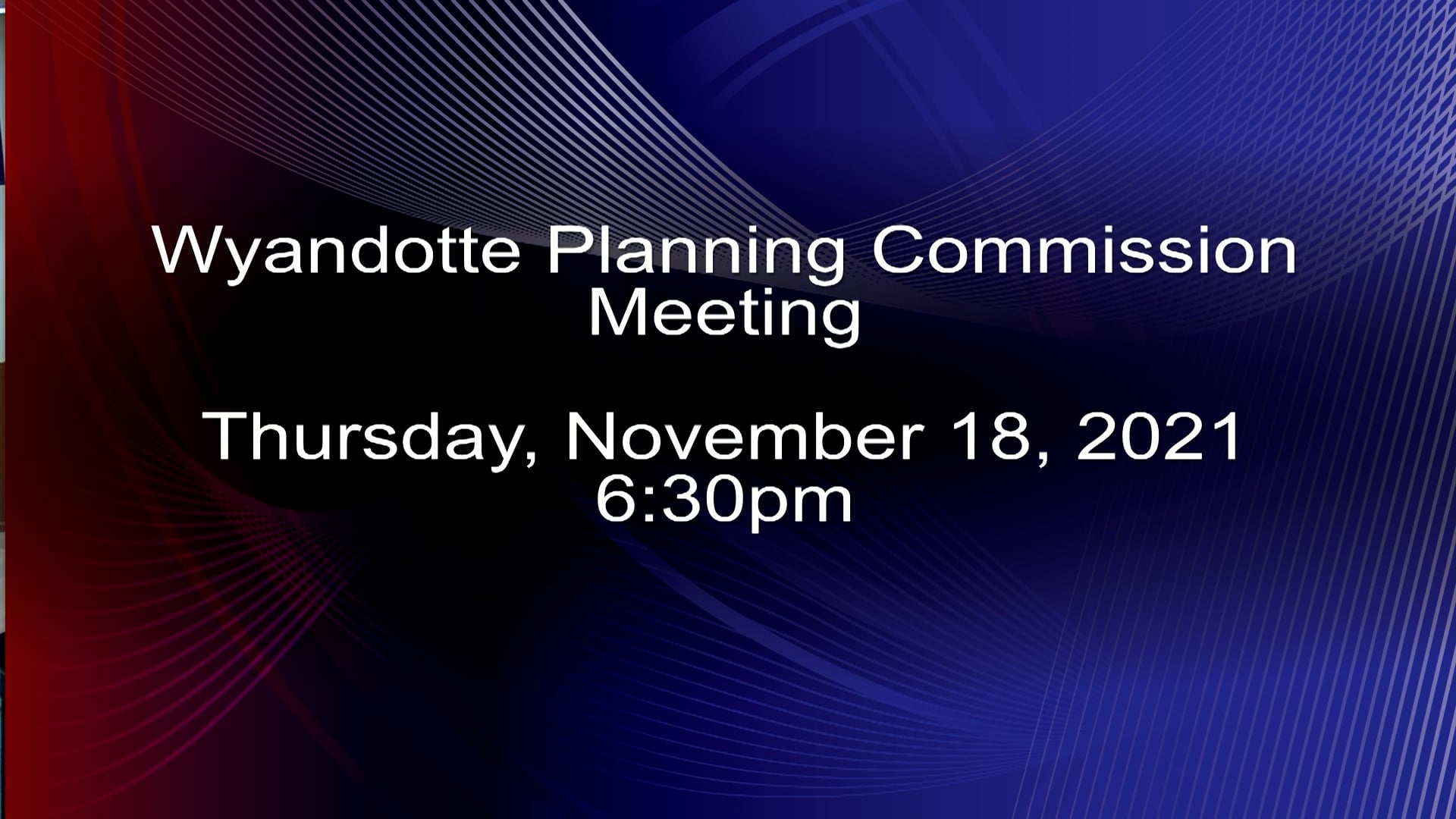 Wyandotte Planning Commission Meeting - 11/18/2021 On Vimeo