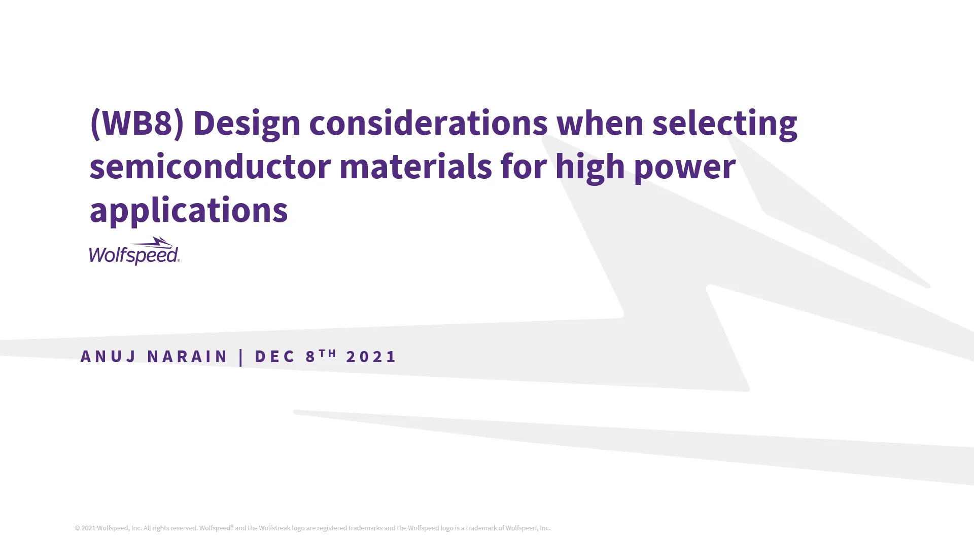 (WB8) Design considerations when selecting semiconductor materials for ...