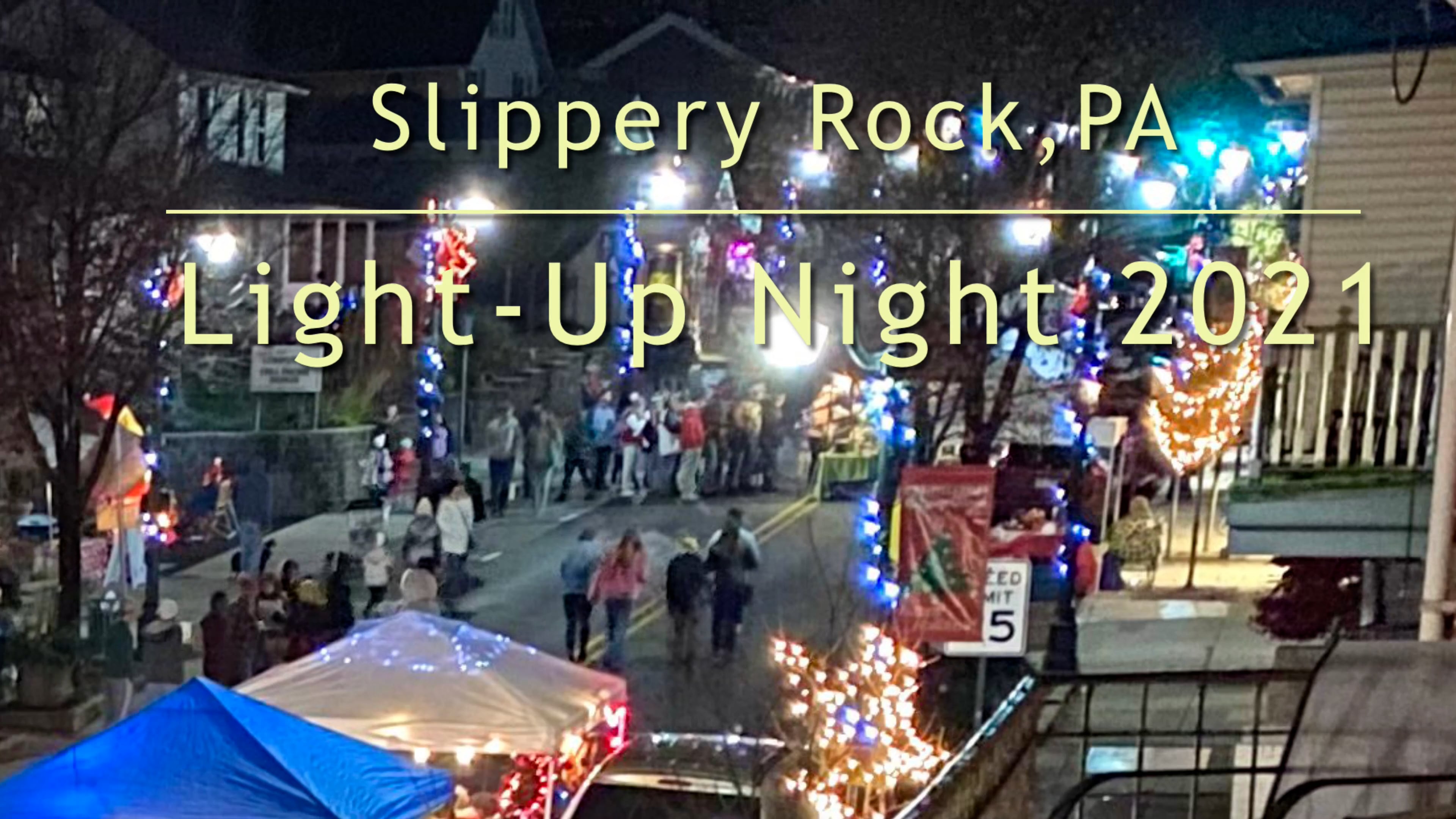 Slippery Rock LightUp Night 2021 on Vimeo