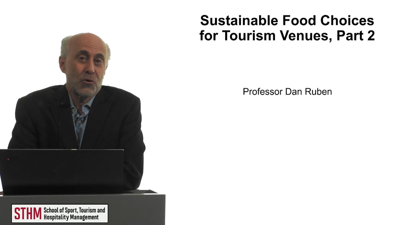 Sustainable Food Choices for Tourism Venues, Part 2