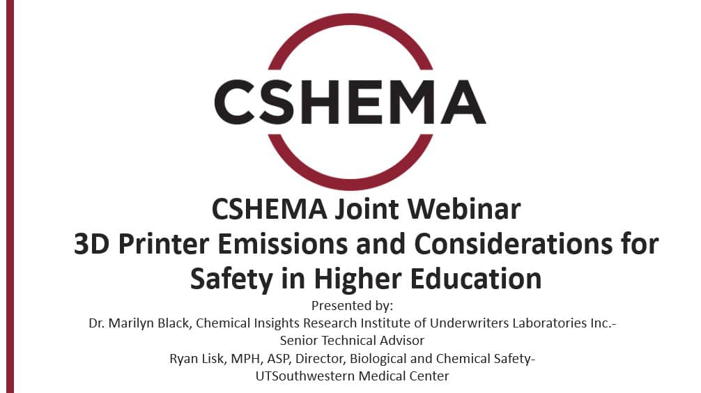 CSHEMA Joint Webinar 3D Printer Emissions and Considerations for