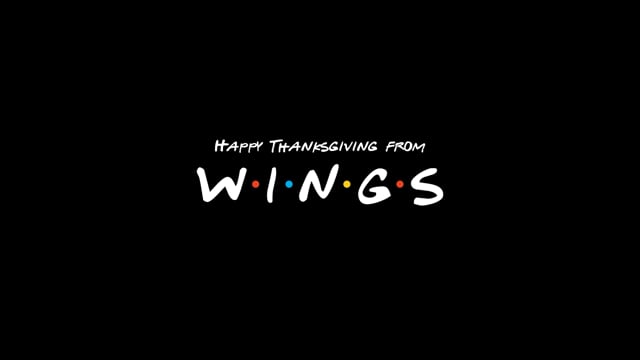 Happy Thanksgiving From Wings