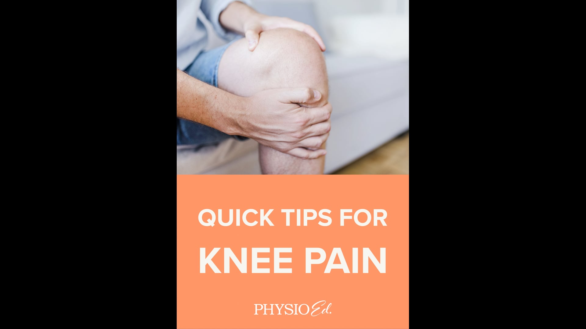 5 Quick Tips for Knee Pain