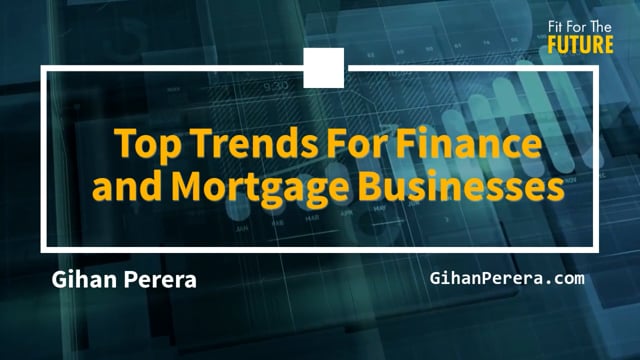 Top Trends For Finance and Mortgage Businesses