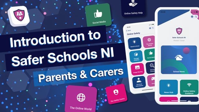 An Introduction to the Safer Schools NI App