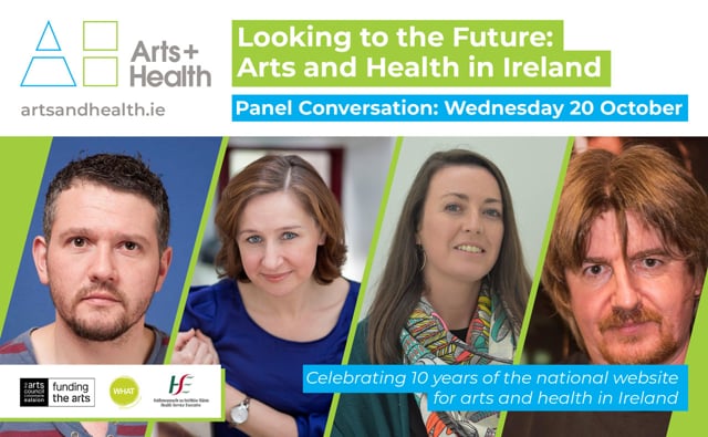 Looking to the Future: Arts & Health in Ireland