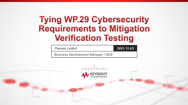 Tying WP.29 cybersecurity requirements to mitigation verification testing
