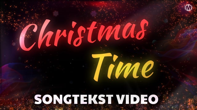 Christmas Time - Songtekstvideo
