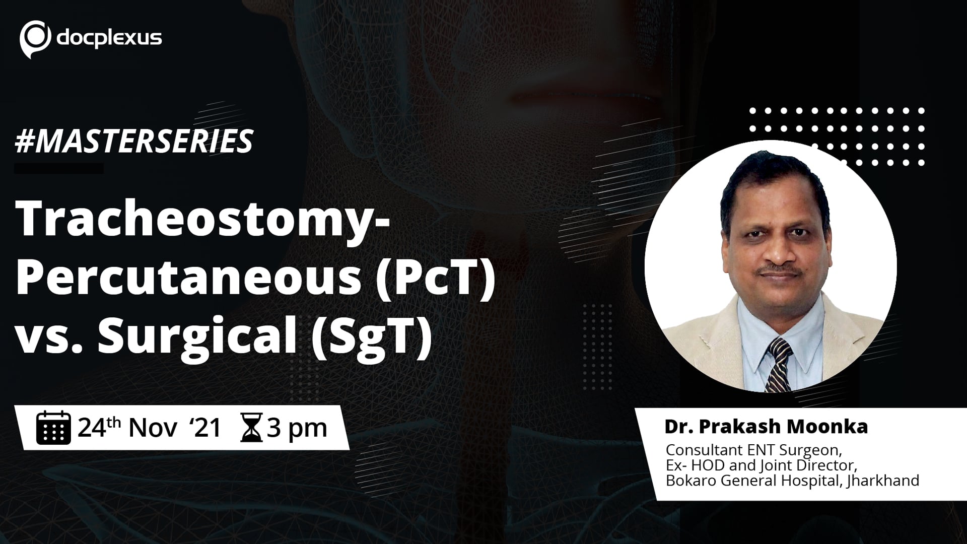 Tracheostomy- Percutaneous (PcT) vs. Surgical (SgT)