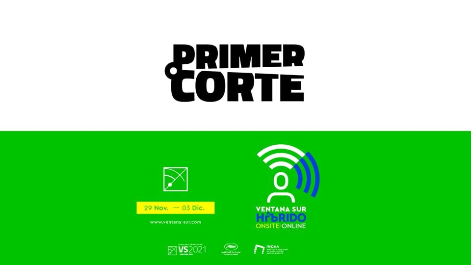 Primer Corte - Ventana Sur 2021