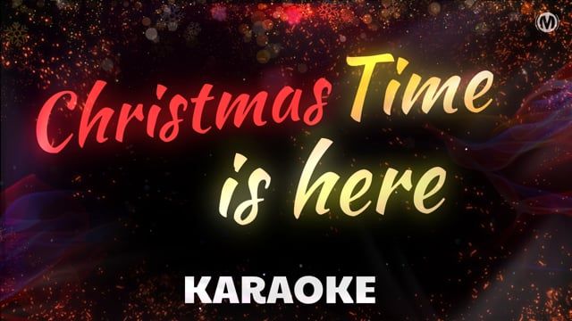 Christmas Time Is Here (Karaoke)