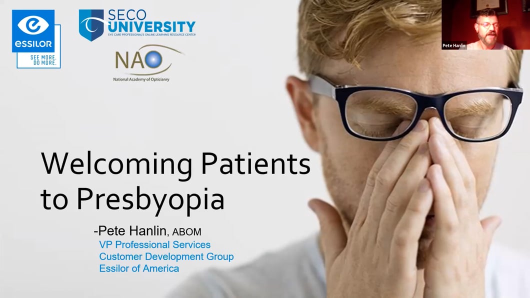 Welcoming Patients to Presbyopia