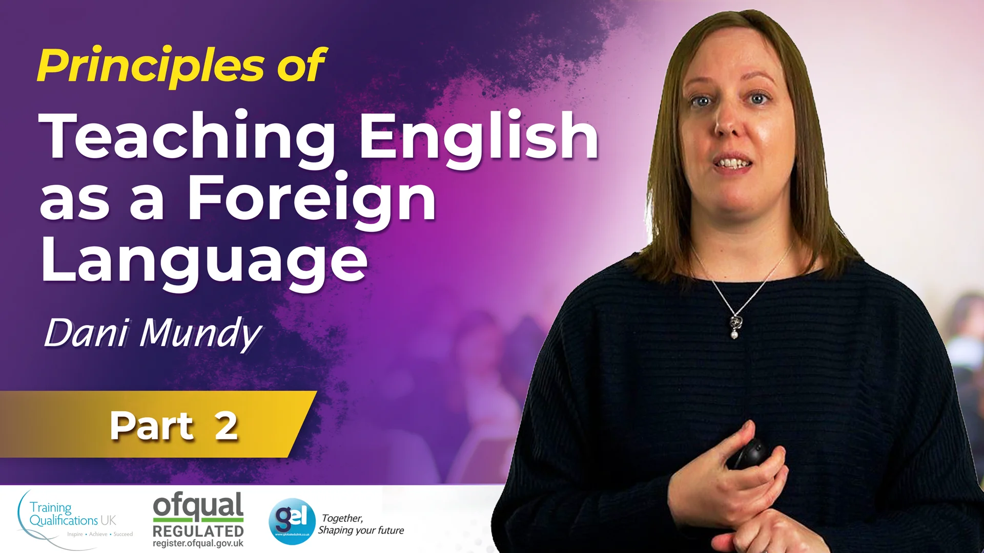 Unit 1.2 - Principles of Teaching English as a Foreign Language - Part ...