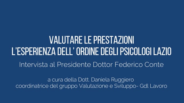 Valutare le prestazioni: l’esperienza dell’ Ordine degli Psicologi Lazio