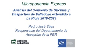 Micropildora express - Anlisis del Convenio de Oficinas y Despachos de Valladolid extendido a La Rioja 2019-2023
