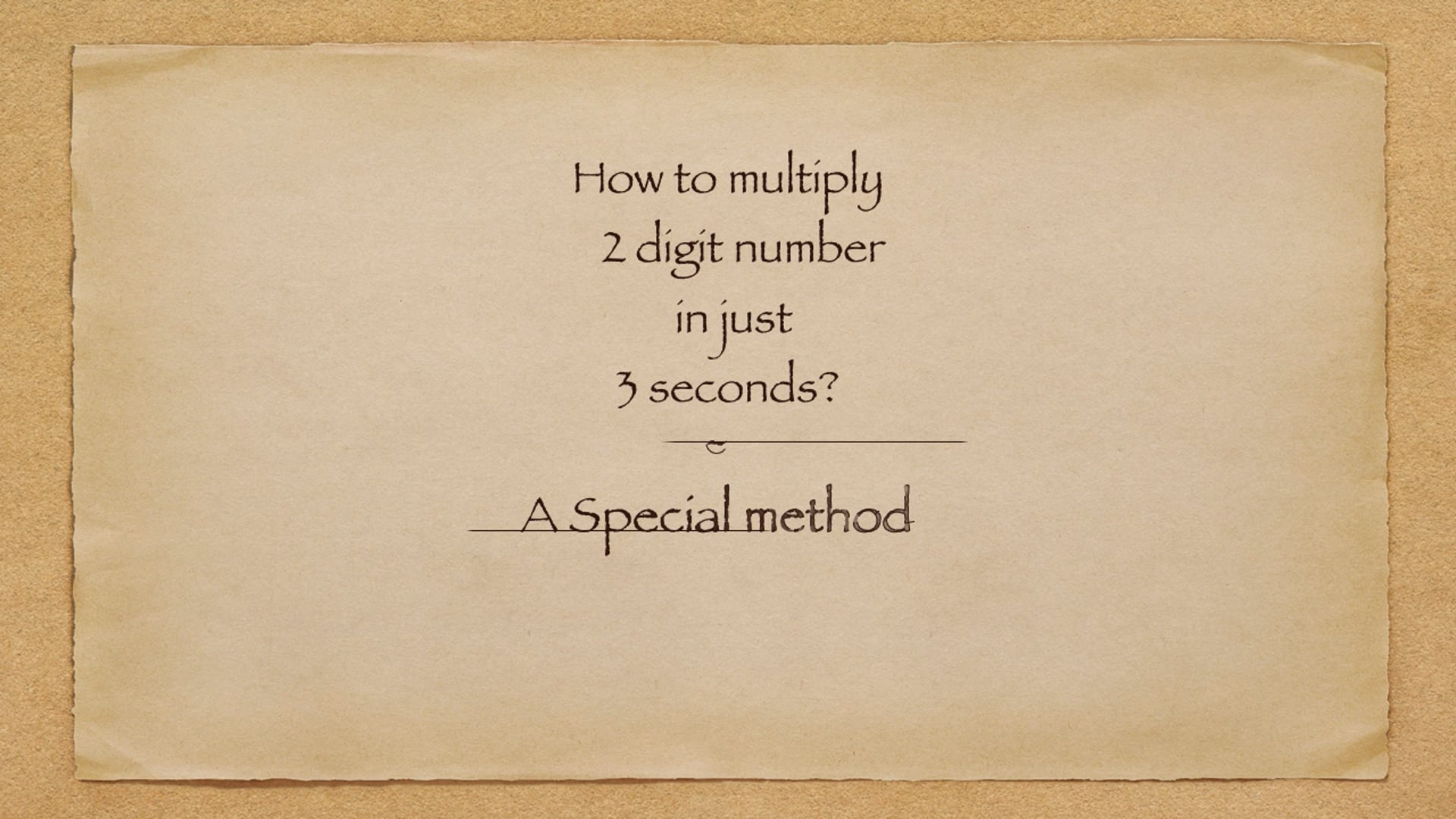 Vedic Maths: Multiply Numbers Whose Sum of Unit Place is 10
