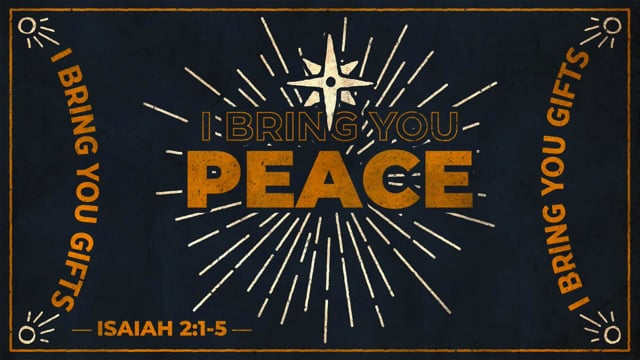 I Bring You Peace