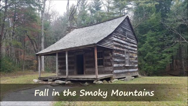 Smoky Mountain & Cades Cove Fall Beauty & Song, SIMPLE GIFTS
