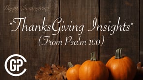 Insights On "Thanks Giving"