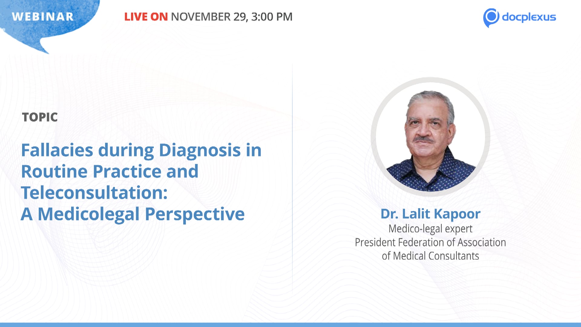 Fallacies During Diagnosis in Routine Practice and Teleconsultation: A Medicolegal Perspective
