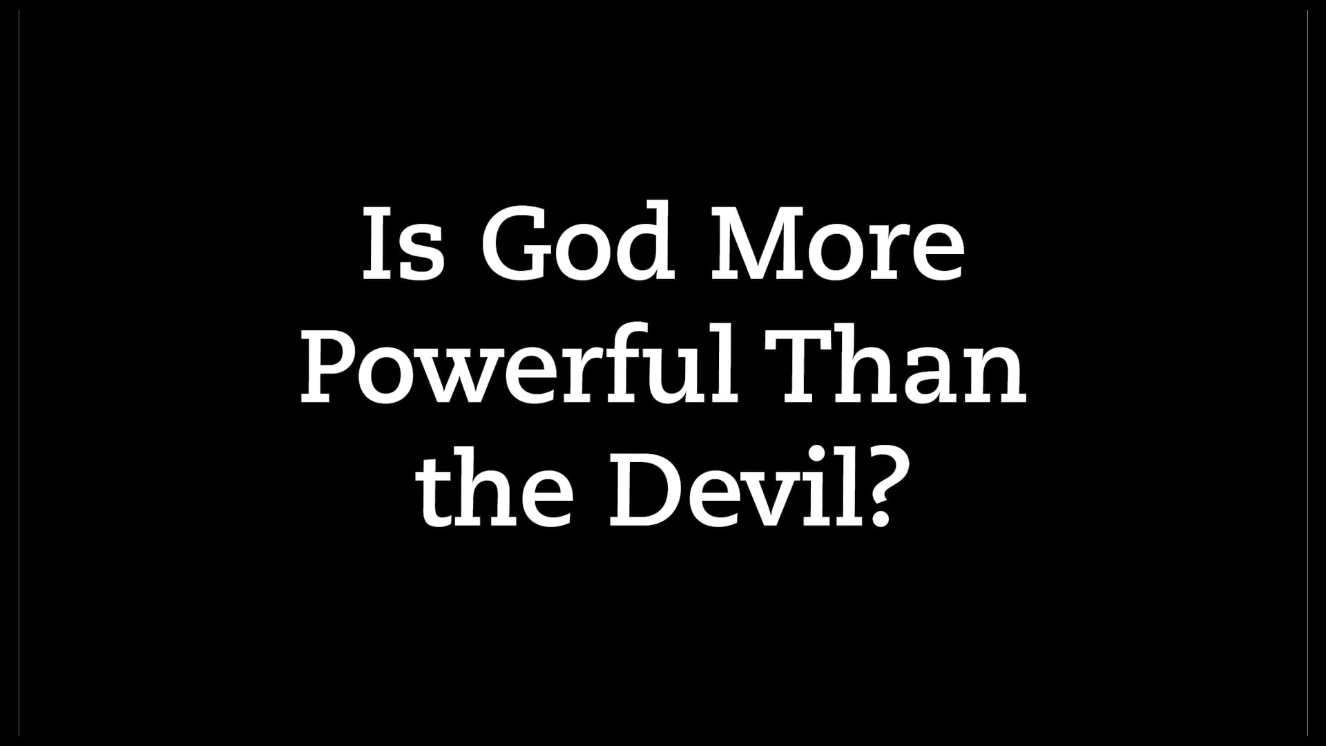 is-god-more-powerful-than-the-devil-on-vimeo