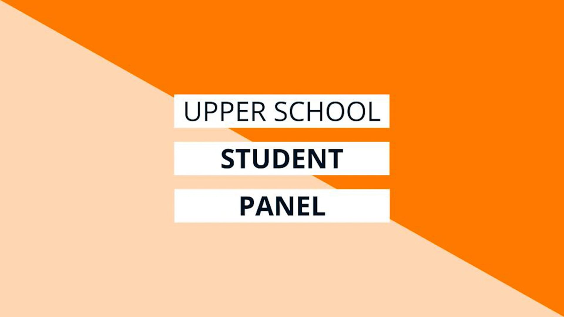 Upper School Student Panel