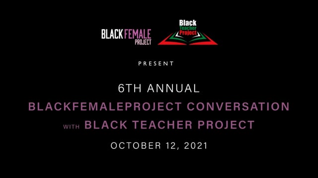 6th Annual Conversation with Black Teacher Project