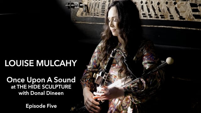 Once Upon A Sound Ep.5 Louise Mulcahy