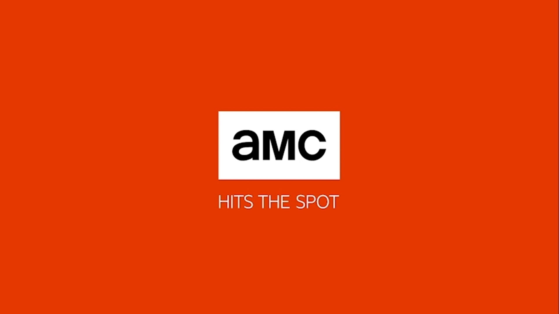 AMC HITS THE SPOT