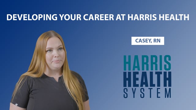 Developing Your Career at Harris Health