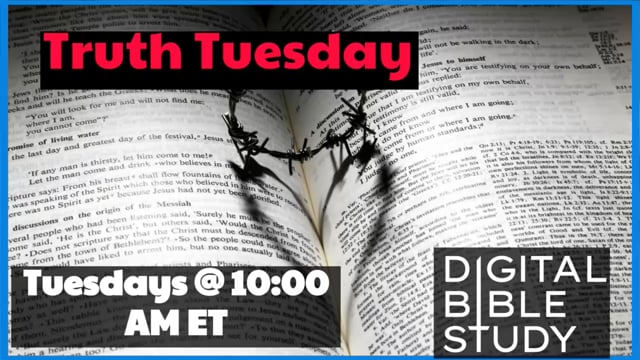 Truth Tuesday - The Inspiration of the Bible - 11_30_2021.mp4