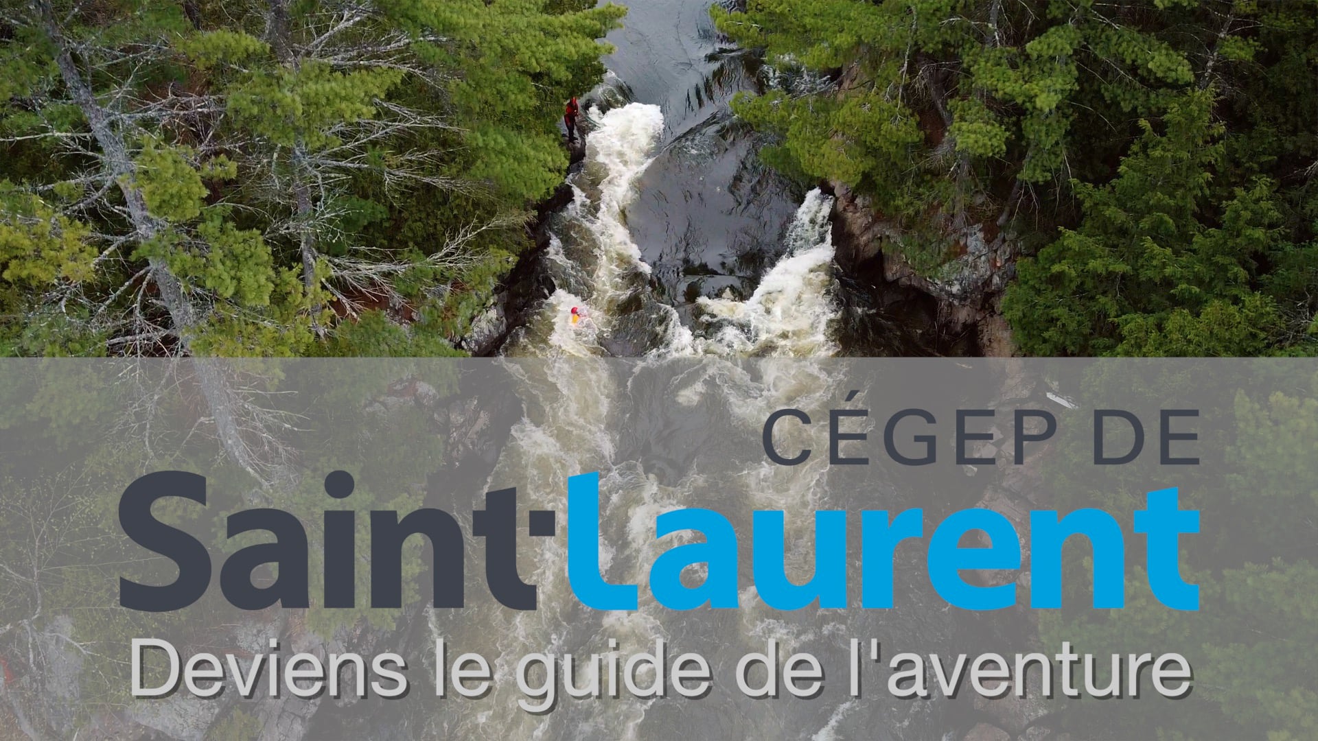 CEGEP St-Laurent - Guide en tourisme d'aventure